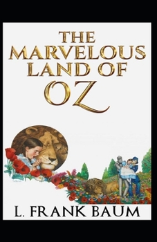 Paperback The Marvelous Land of Oz illustrated Book