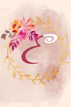 E: Notizbuch, Tagebuch oder Journal mit handgemaltem Blumen auf  Cover und linierten Seiten | 109 Seiten | Softcover | Handliche Größe (6" x 9" - ca. Din-A5) (German Edition)