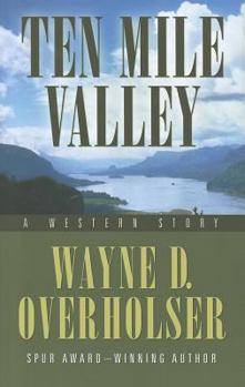 Hardcover Ten Mile Valley: A Western Story Book
