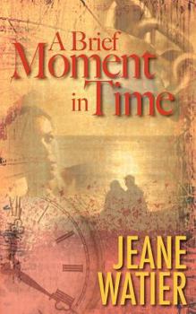 Paperback A Brief Moment in Time Book