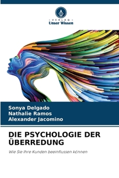 Paperback Die Psychologie Der Überredung [German] Book