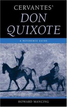 Hardcover Cervantes' Don Quixote: A Reference Guide Book