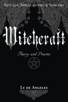 Paperback Witchcraft: Theory and Practice Book