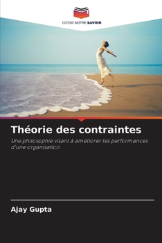 Paperback Théorie des contraintes [French] Book