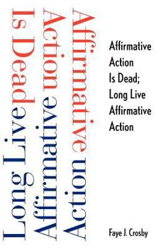 Affirmative Action is Dead; Long Live Affirmative Action - Book  of the Current Perspectives in Psychology