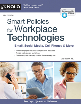 Paperback Smart Policies for Workplace Technologies: Email, Social Media, Cell Phones & More Book