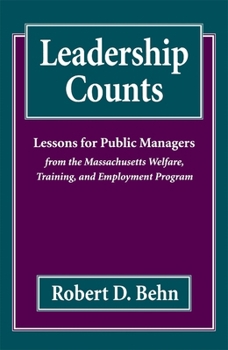 Paperback Leadership Counts: Lessons for Public Managers from the Massachusetts Welfare, Training, and Employment Program Book