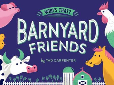 Barnyard Friends - Book  of the Who's That?
