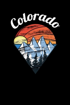 Colorado: Prayer Journal & Guide To Prayer, Praise And Showing Gratitude To God And Christ For Retro Vintage Colorado Lovers (6 x 9; 120 Pages)