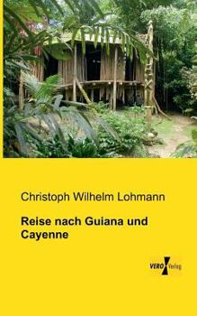 Paperback Reise nach Guiana und Cayenne [German] Book