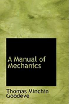 A Manual of Mechanics
