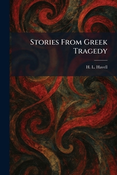 Stories From Greek Tragedy