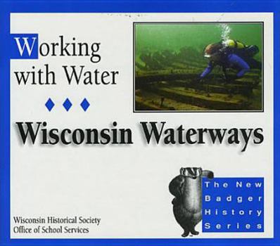 Paperback Working with Water: Wisconsin Waterways Book