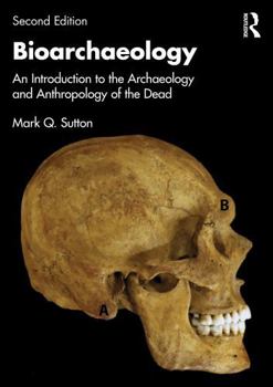 Paperback Bioarchaeology: An Introduction to the Archaeology and Anthropology of the Dead Book