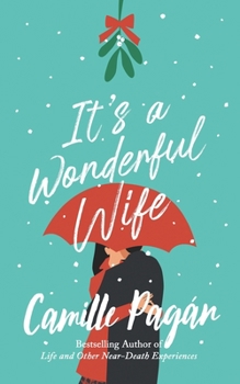 Paperback It's a Wonderful Wife: A novella Book