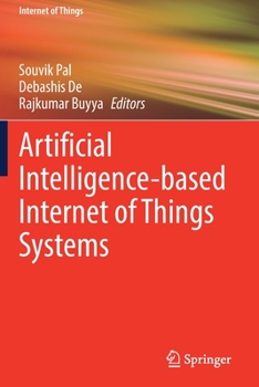 Paperback Artificial Intelligence-Based Internet of Things Systems Book