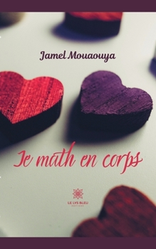 Paperback Je math en corps [French] Book