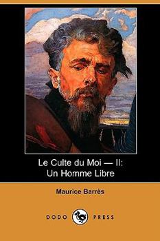 Un homme libre - Book #1 of the Le culte du moi