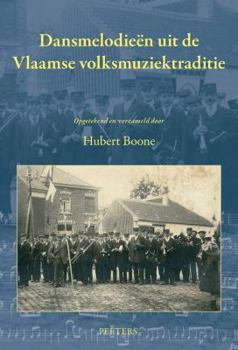 Paperback Dansmelodieen Uit de Vlaamse Volksmuziektraditie [Dutch] Book