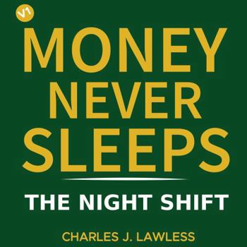Digital Audiobook Money Never Sleeps: The Night Shift Book