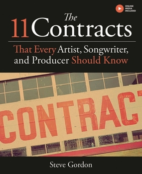 Hardcover The 11 Contracts That Every Artist, Songwriter and Producer Should Know Book