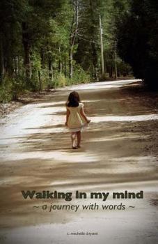 Paperback Walking in my mind: a journey with words Book
