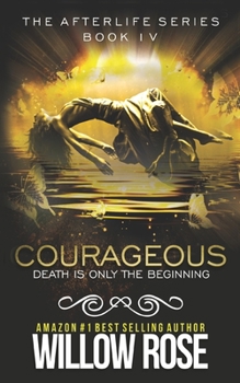 Paperback Courageous: Afterlife book four Book