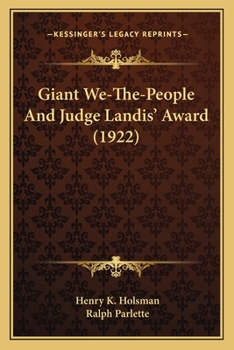 Paperback Giant We-The-People And Judge Landis' Award (1922) Book