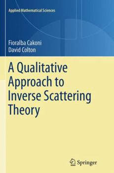 Paperback A Qualitative Approach to Inverse Scattering Theory Book