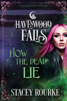 How the Dead Lie - Book  of the Journals of Octavia Hollows