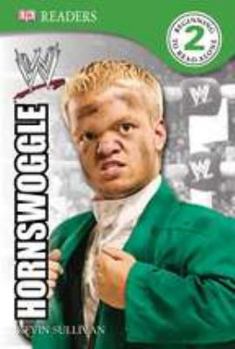 Paperback DK Reader Level 2 Wwe: Hornswoggle Book