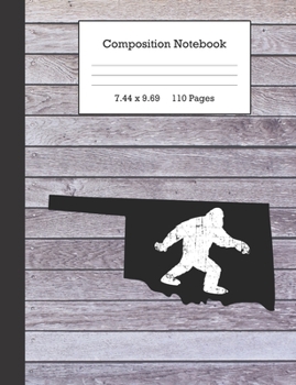 Composition Notebook: Bigfoot and Oklahoma Journal