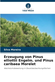 Paperback Erzeugung von Pinus elliottii Engelm. und Pinus caribaea Morelet [German] Book