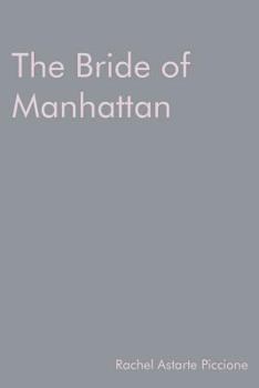 Paperback The Bride of Manhattan Book