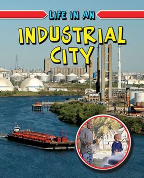 Hardcover Life in an Industrial City Book