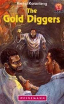 Paperback The Gold Diggers (Junior African Writers) Book