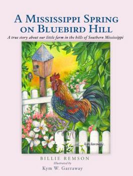 Paperback A Mississippi Spring on Bluebird Hill Book