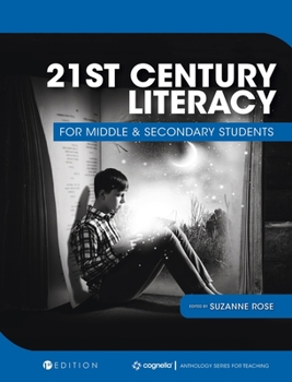 Hardcover 21st Century Literacy for Middle and Secondary Students Book