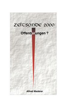Paperback Zeitsonde 2000 - Offenbarungen ? [German] Book