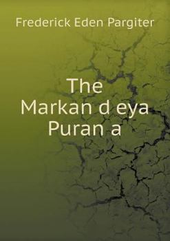 Paperback The Markaṇḍeya Puraṇa Book