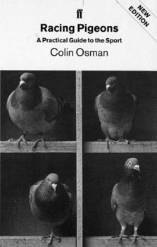 Paperback Racing Pigeons: A Practical Guide to the Sport Book