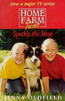 Paperback Speckle the Stray (Home Farm Twins) Book