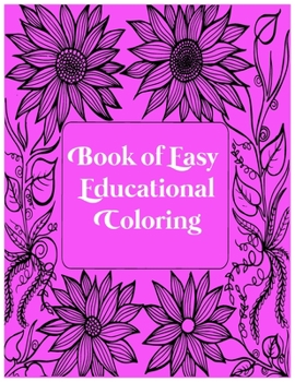 Paperback Book of Easy Educational Coloring: Homemade Science Experiments and Activities Book
