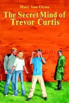 Paperback The Secret Mind of Trevor Curtis Book