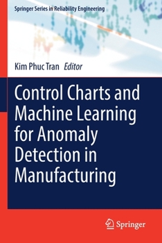 Paperback Control Charts and Machine Learning for Anomaly Detection in Manufacturing Book
