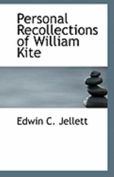 Paperback Personal Recollections of William Kite Book