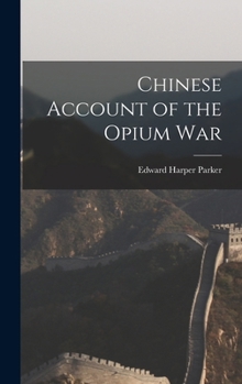 Hardcover Chinese Account of the Opium War Book