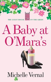 Paperback A Baby at O'Mara's Book
