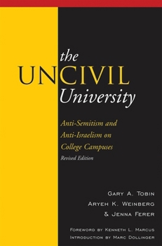 Paperback The Uncivil University: Intolerance on College Campuses Book