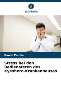Paperback Stress bei den Bediensteten des Kyeshero-Krankenhauses [German] Book